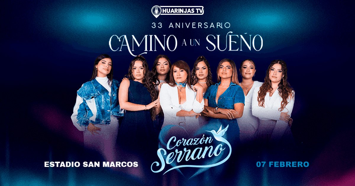 CORAZÓN SERRANO CELEBRA MAÑANA SUS 33 AÑOS EN EL ESTADIO SAN MARCOS
